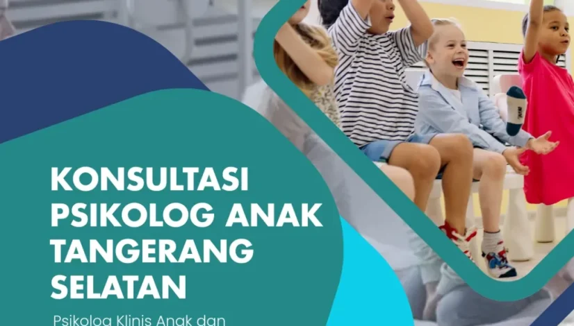 Konsultasi Psikolog Anak Tangerang Selatan