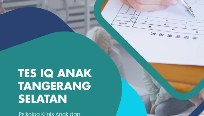 Tes IQ Anak Tangerang Selatan